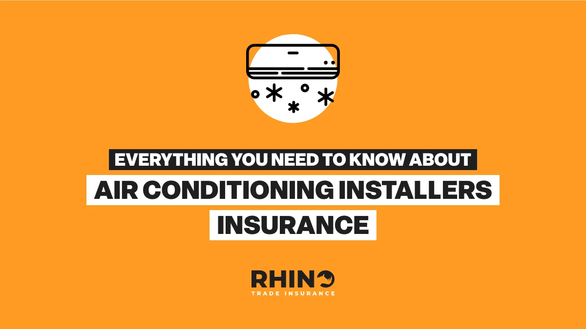 Everything You Need to Know About Air Conditioning Installers Insurance