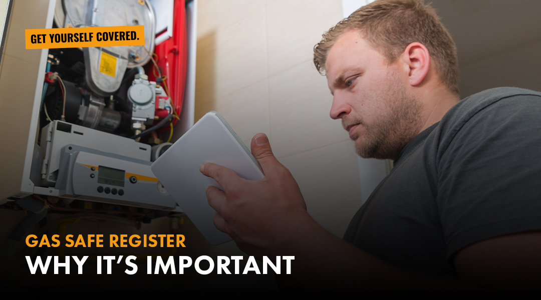 Gas Safe Register - Why It's Important