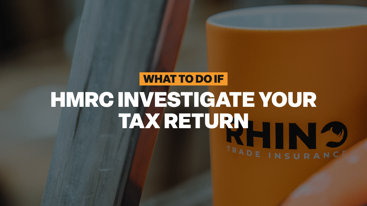 What To Do If HMRC Investigates Your Tax Return