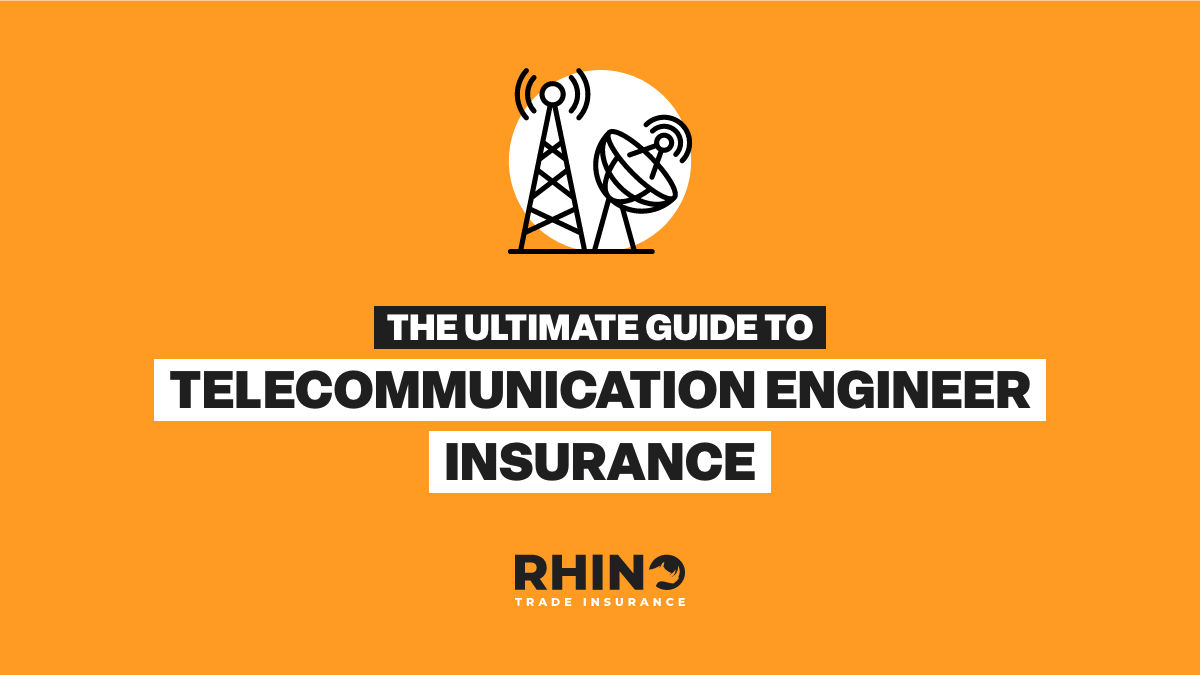 The Ultimate Guide to Telecommunication Engineer Insurance for Tradesmen