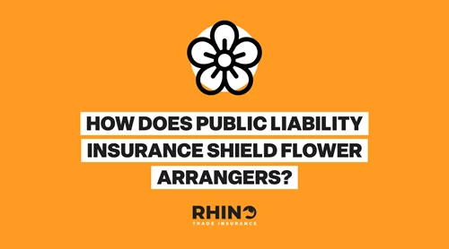 How Does Public Liability Insurance Shield Flower Arrangers?
