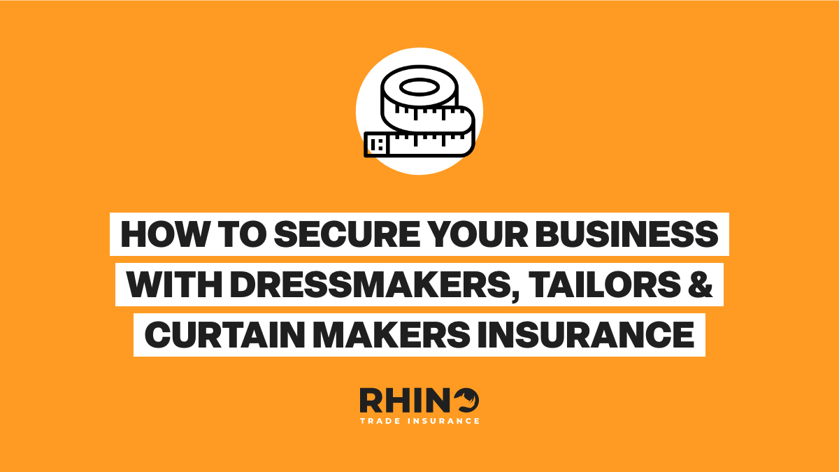How to Secure Your Business with Dressmakers, Tailors, and Curtain Makers Insurance