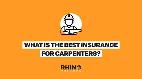 What Is The Best Insurance For Carpenters?