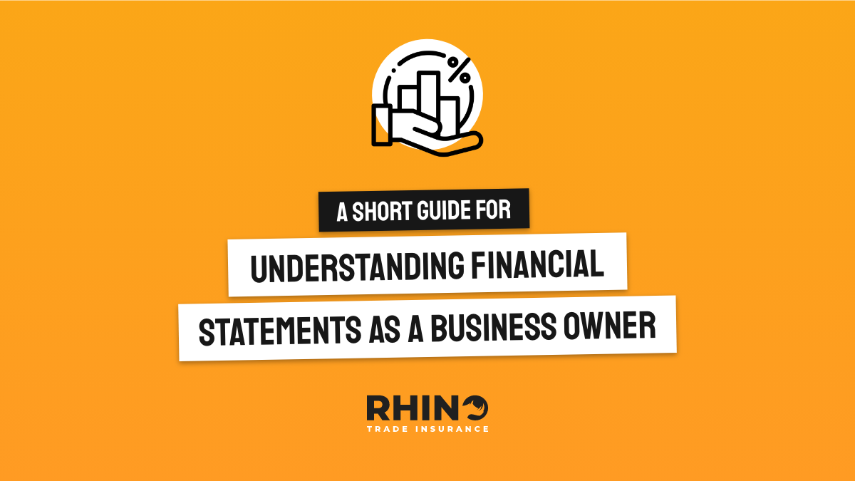 Understanding Financial Statements as a Trade Business Owner