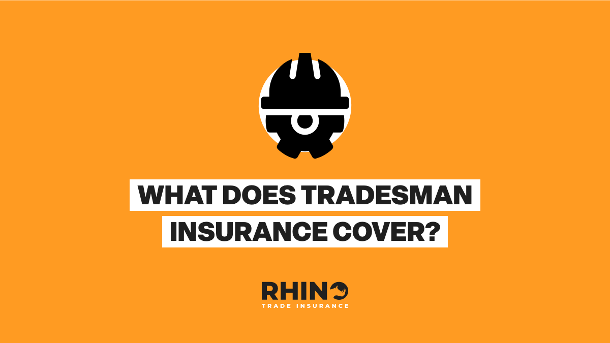 What Does Tradesman Insurance Cover