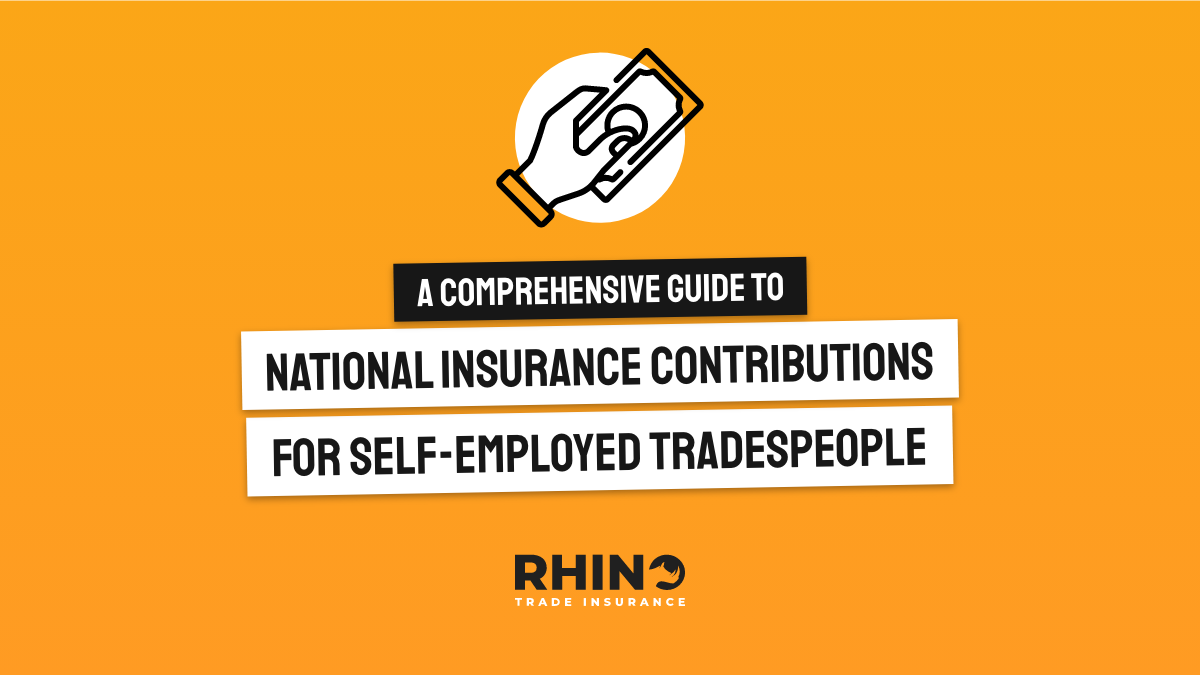 National Insurance Contributions for Self-Employed Tradespeople: A Comprehensive Guide