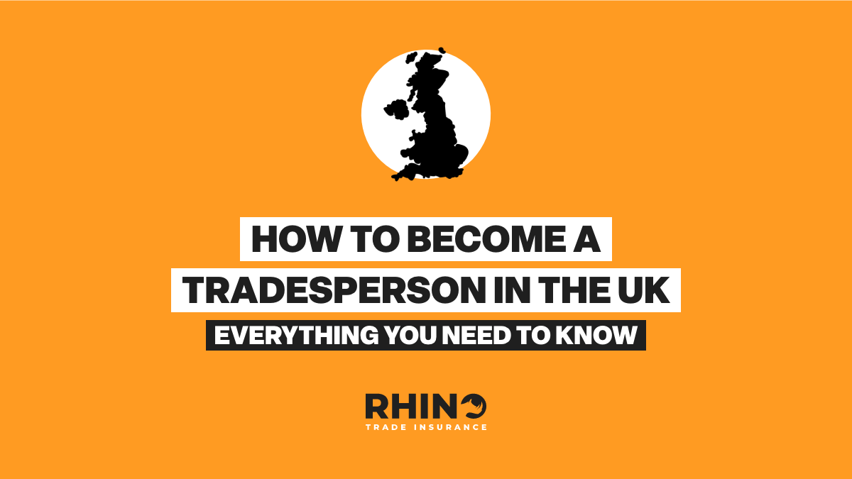 How To Become A Tradesman in the UK: Everything You Need to Know