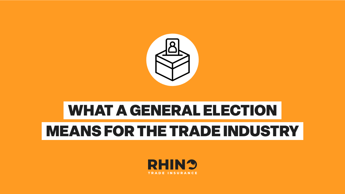What a General Election means for the trade industry