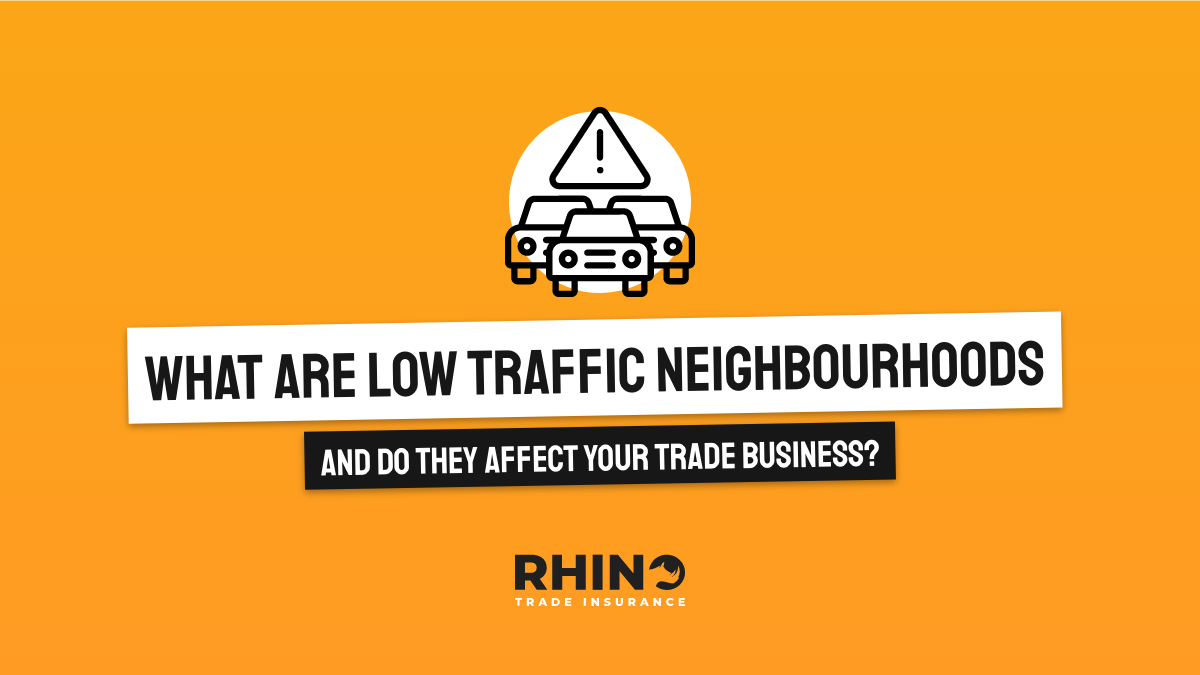 What Are Low Traffic Neighbourhoods and Do The Affect Your Trade Business?