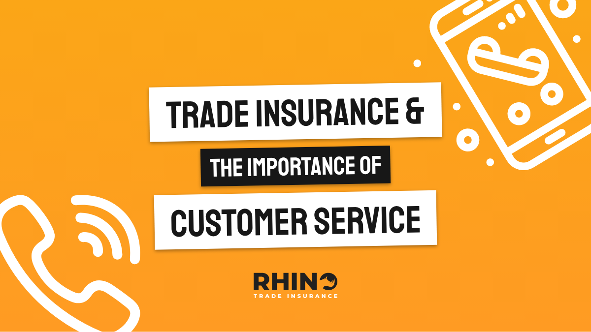 Tradesman Insurance and the Importance of Customer Service