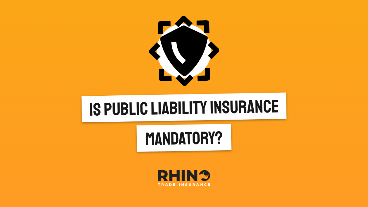 Is Public Liability Insurance Mandatory?