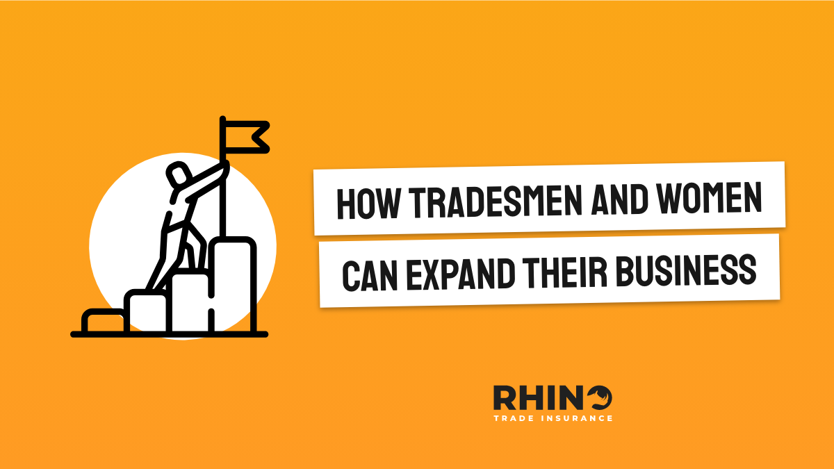 How Tradesmen and Women Can Expand Their Business