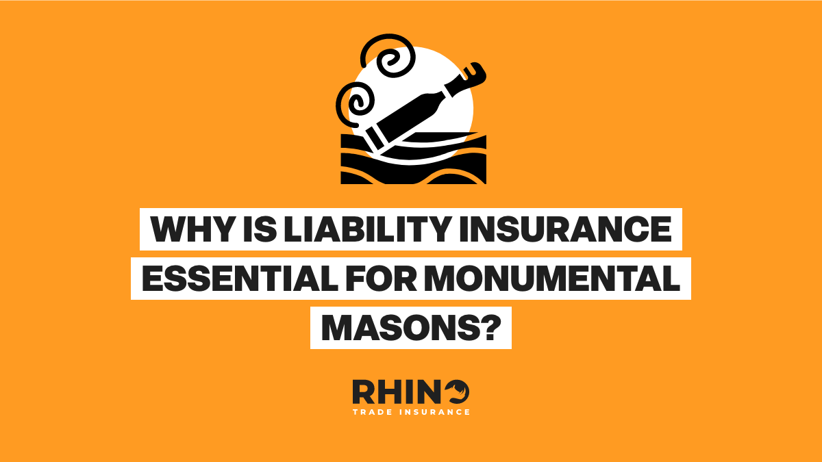 Why Is Liability Insurance Essential for Monumental Masons?