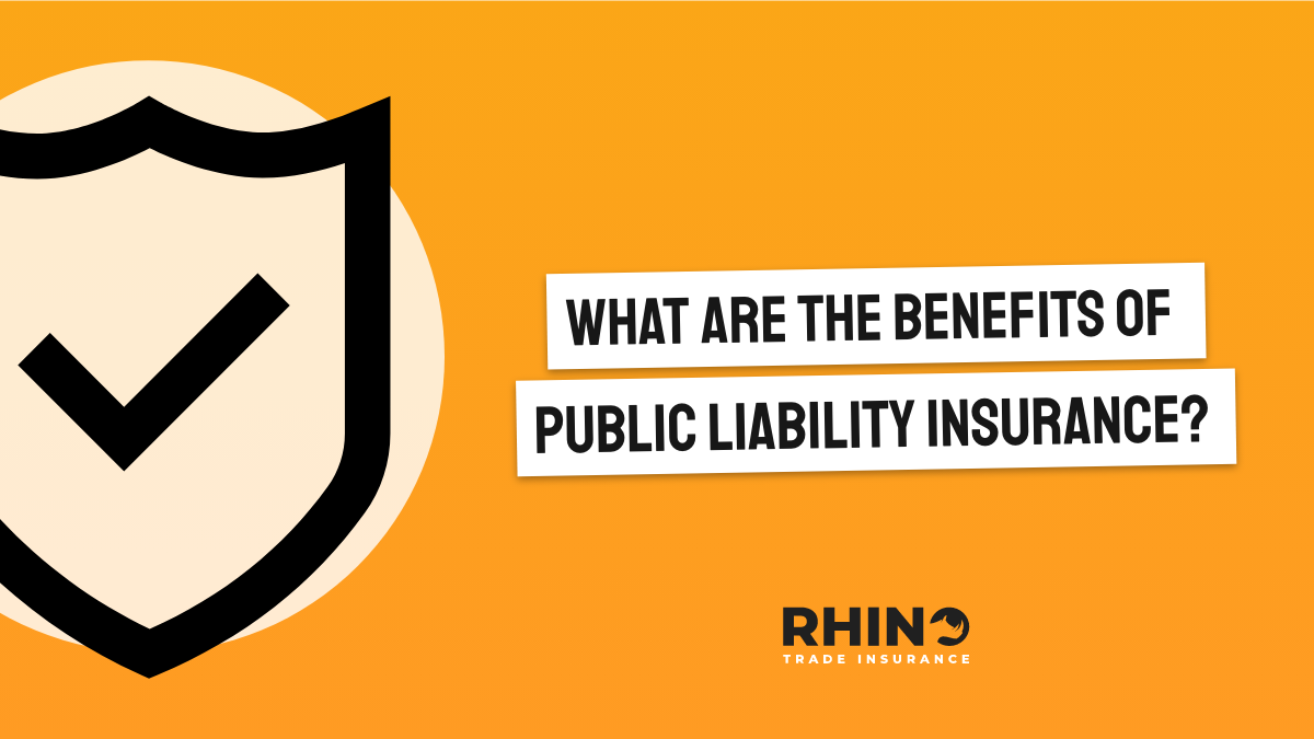 What are the benefits of Public Liability Insurance?