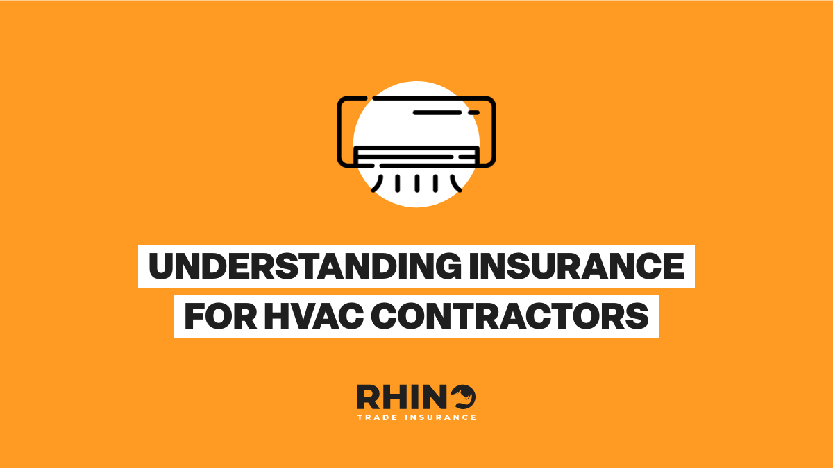 Understanding Insurance for HVAC Contractors