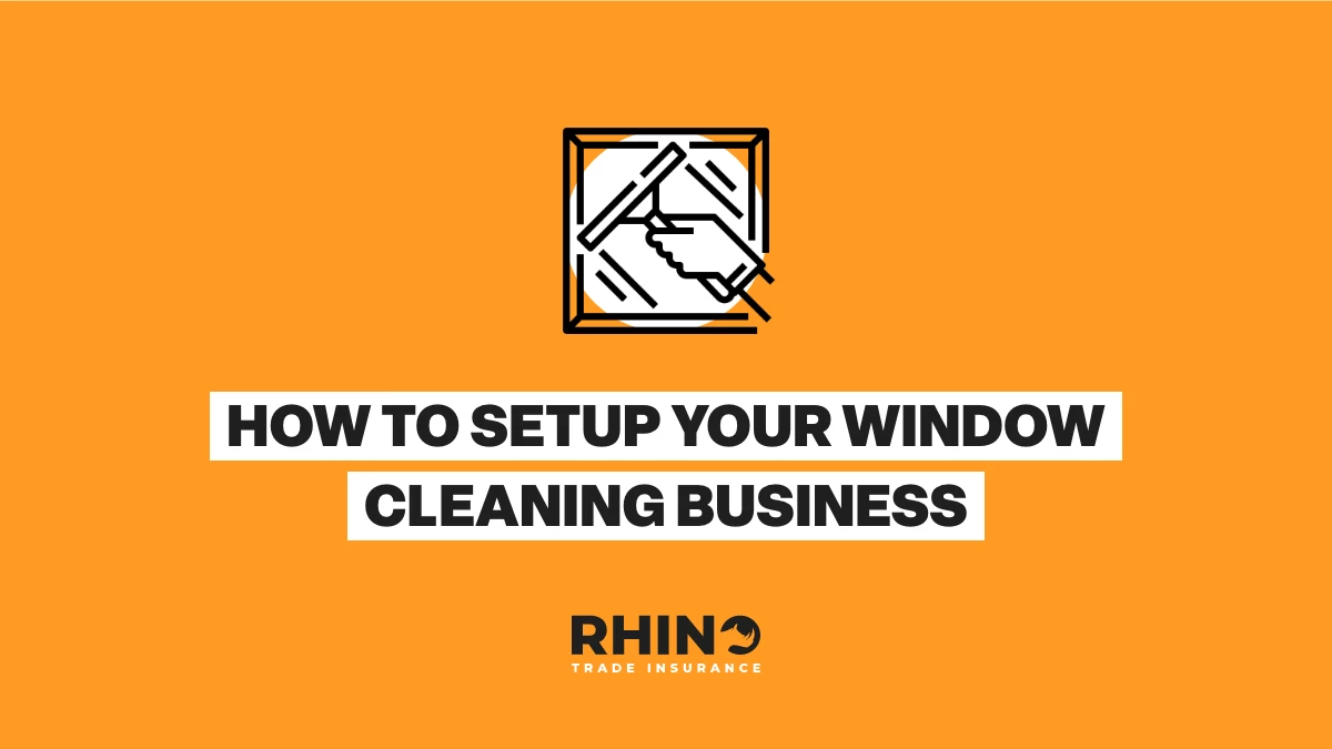 How To Setup Your Window Cleaning Business