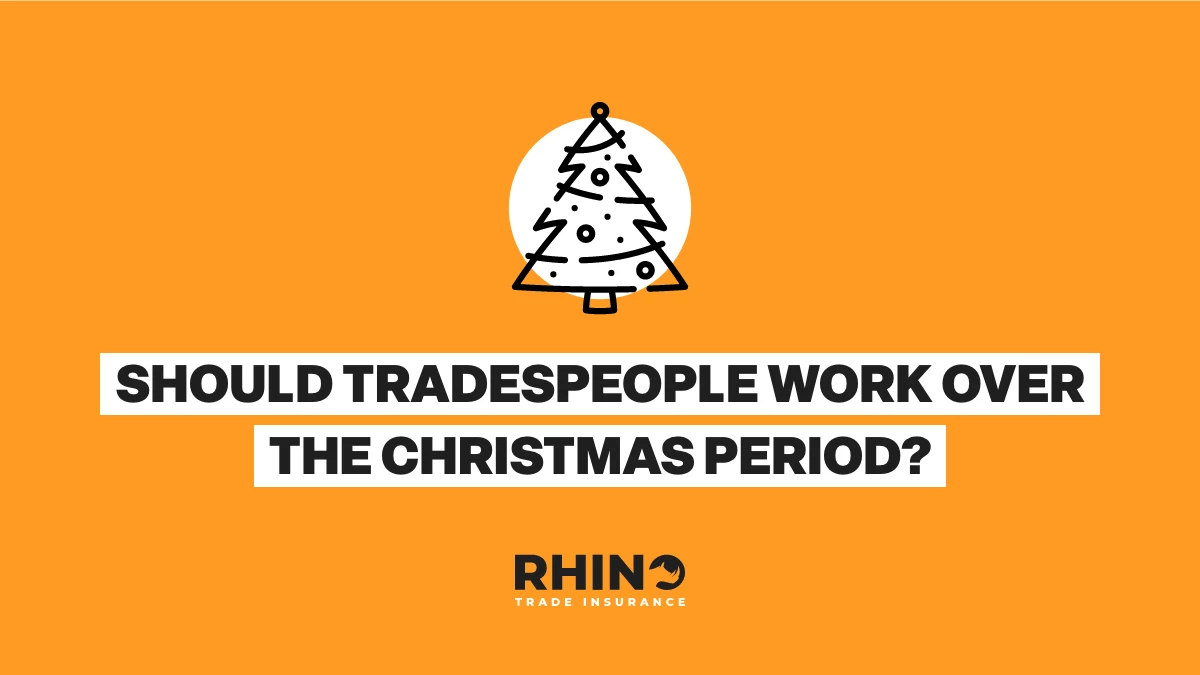 Should Tradespeople Work Over The Christmas Period?