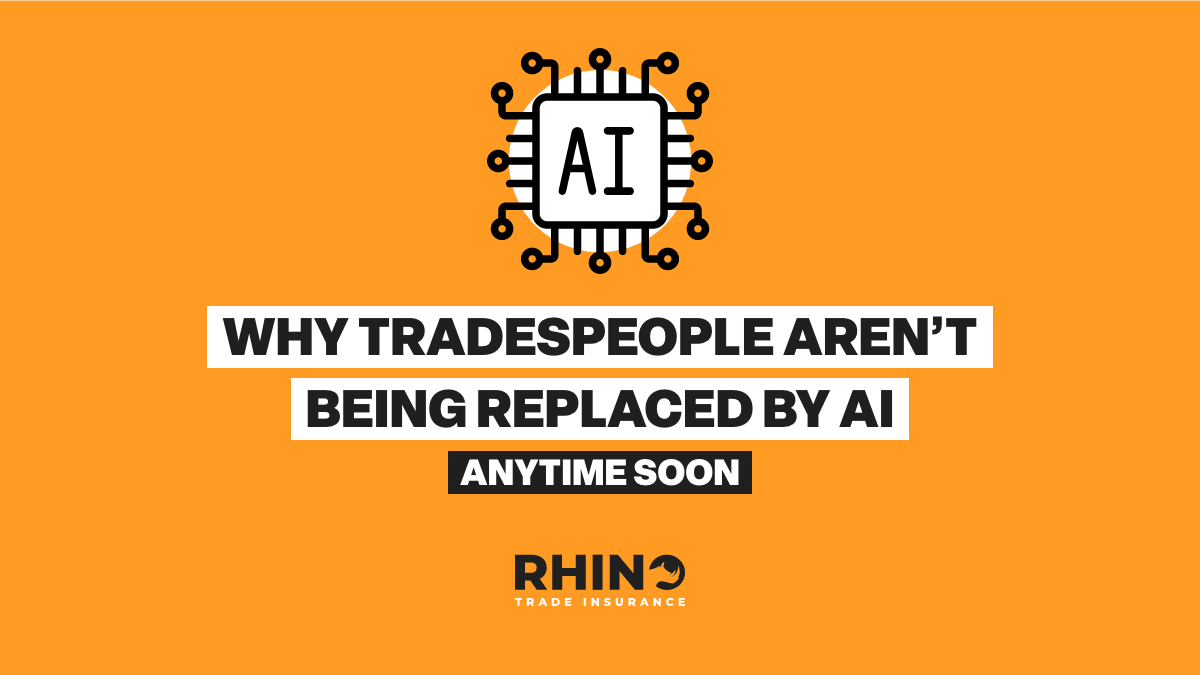 Why Tradespeople Aren't Being Replaced by AI Anytime Soon