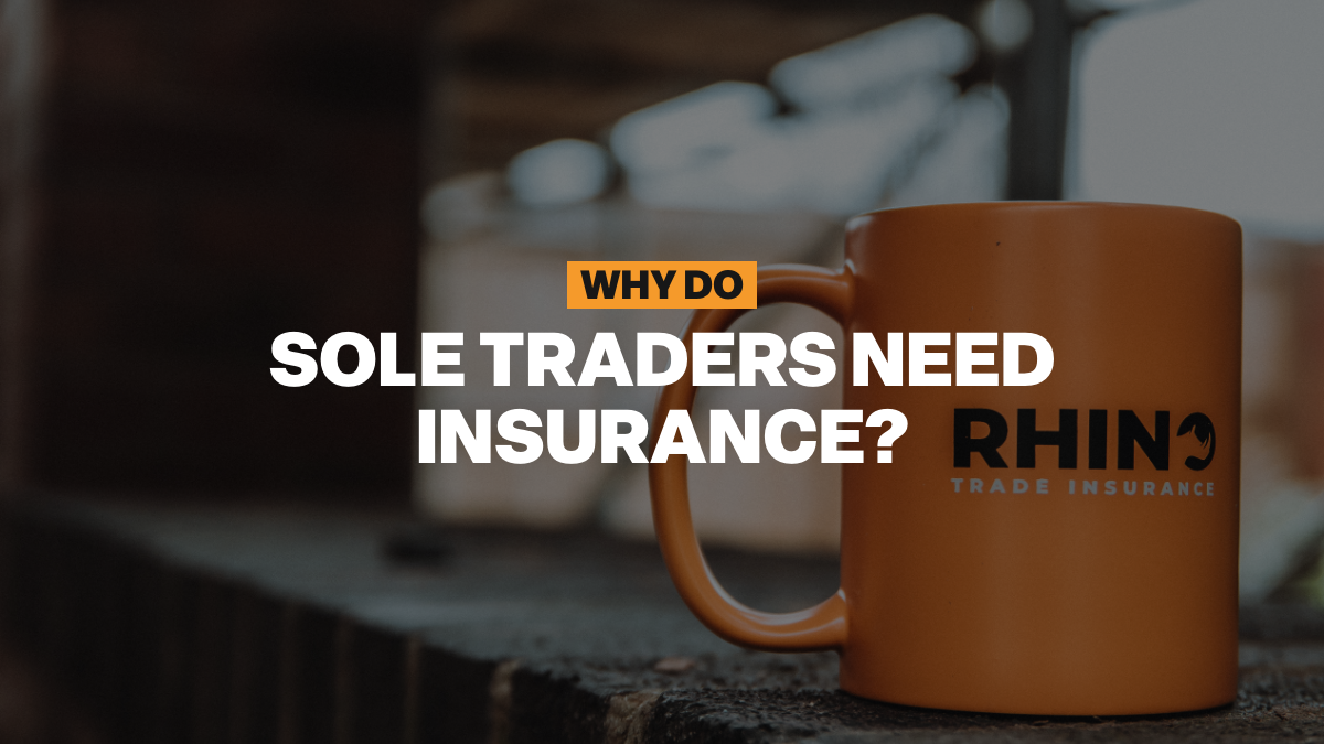 Why do sole traders need insurance?
