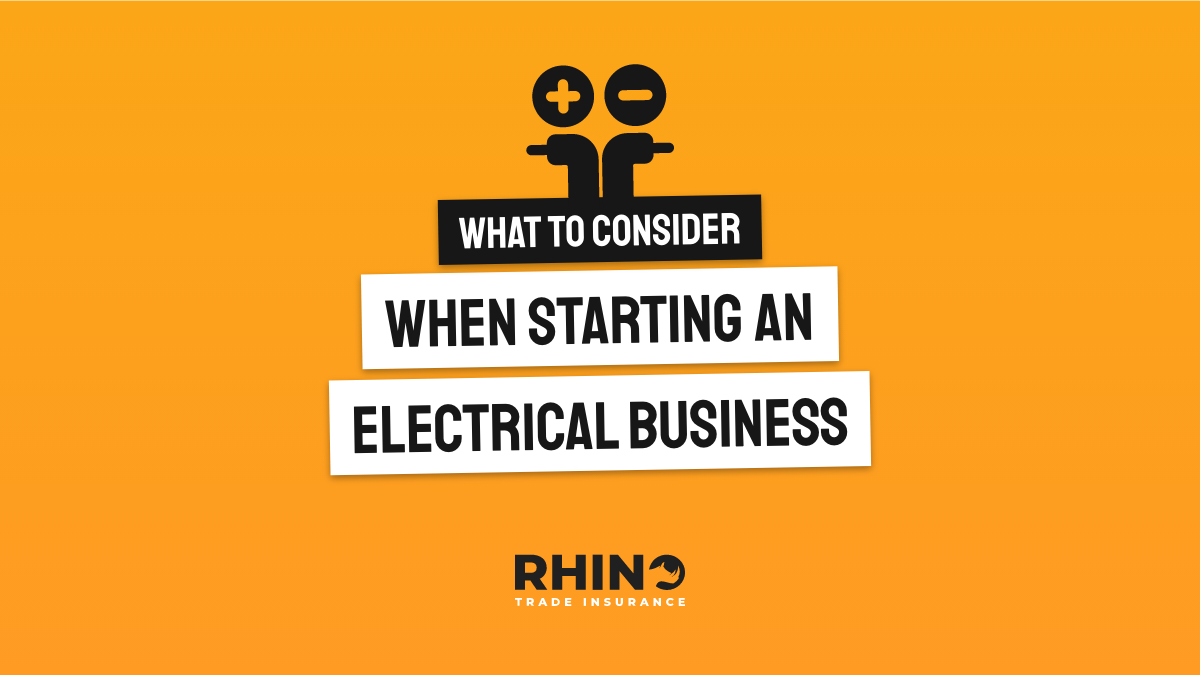 What to consider when starting an Electrical Business