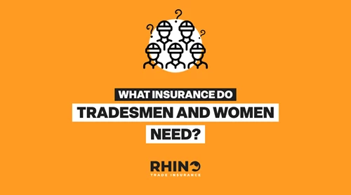What insurance do tradesmen and women need?