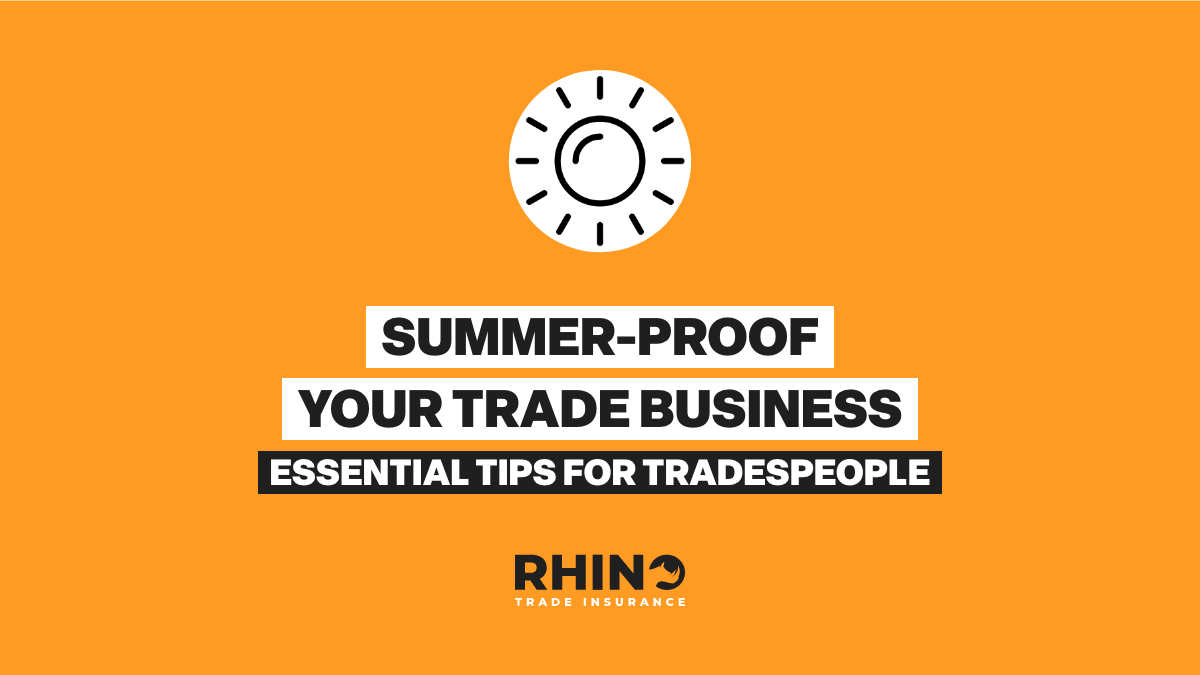 How Tradesmen Can Summer Proof Their Business