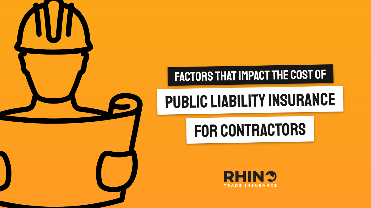 Factors that impact the cost of Public Liability Insurance for Contractors