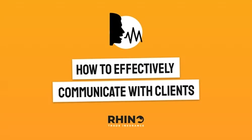How to Effectively Communicate with Your Clients
