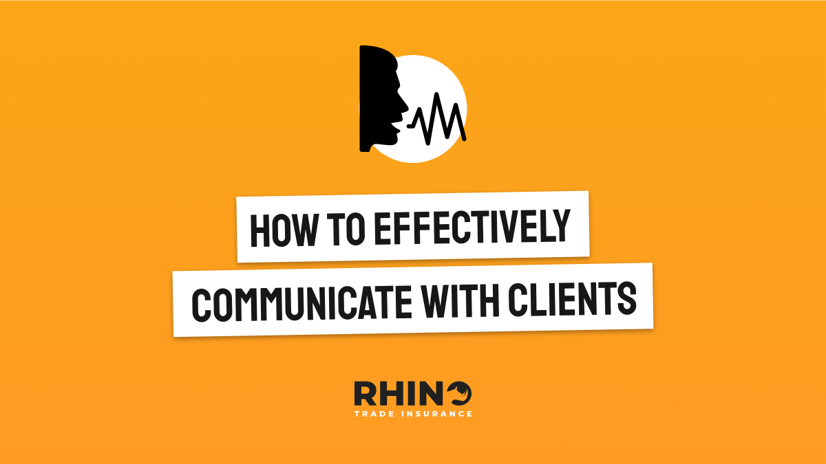 How to Effectively Communicate with Your Clients