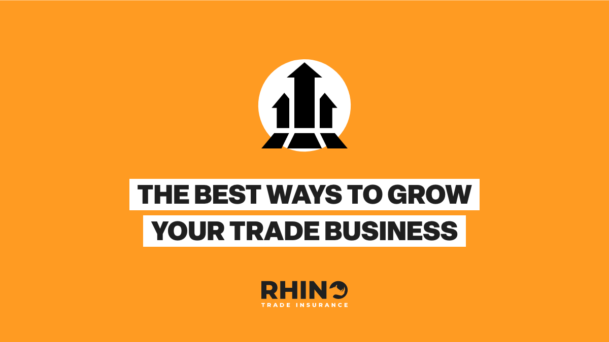 The Best Ways To Grow Your Trade Business