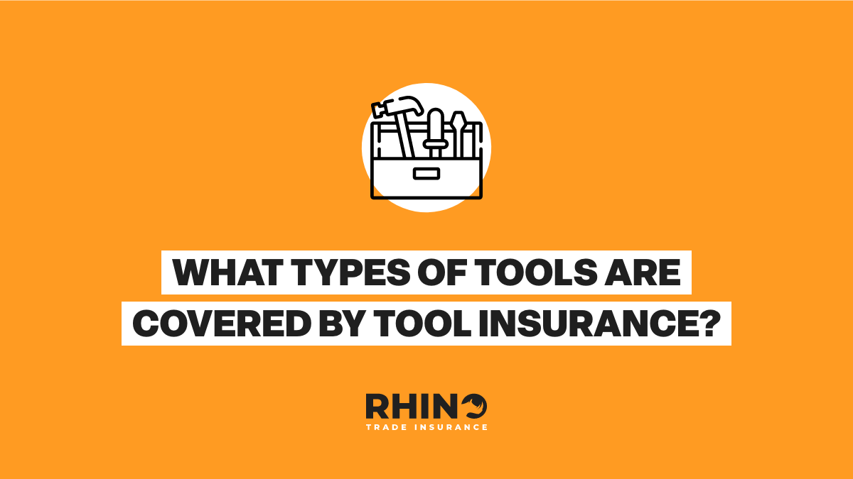 What Types of Tools Are Covered by Tool Insurance