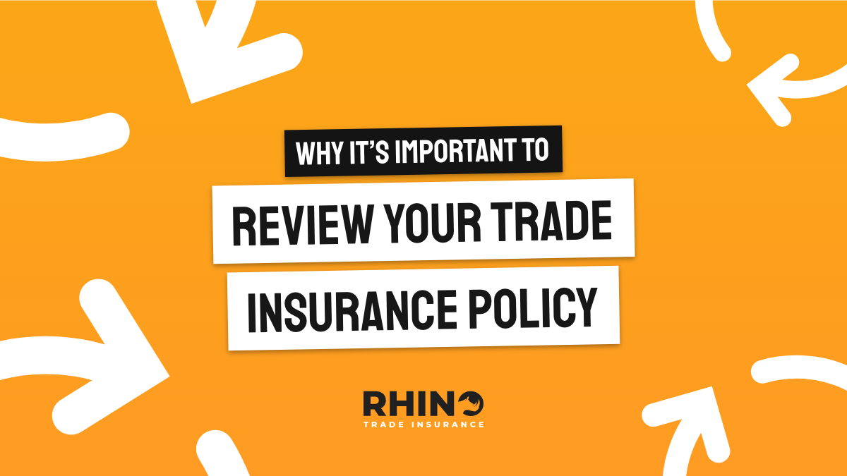 Why It's Important to Review Your Trade Insurance Regularly