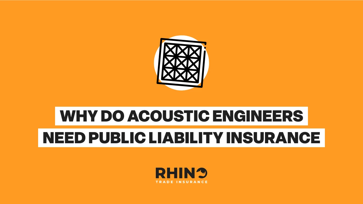 Why Do Acoustic Engineers Need Public Liability Insurance?