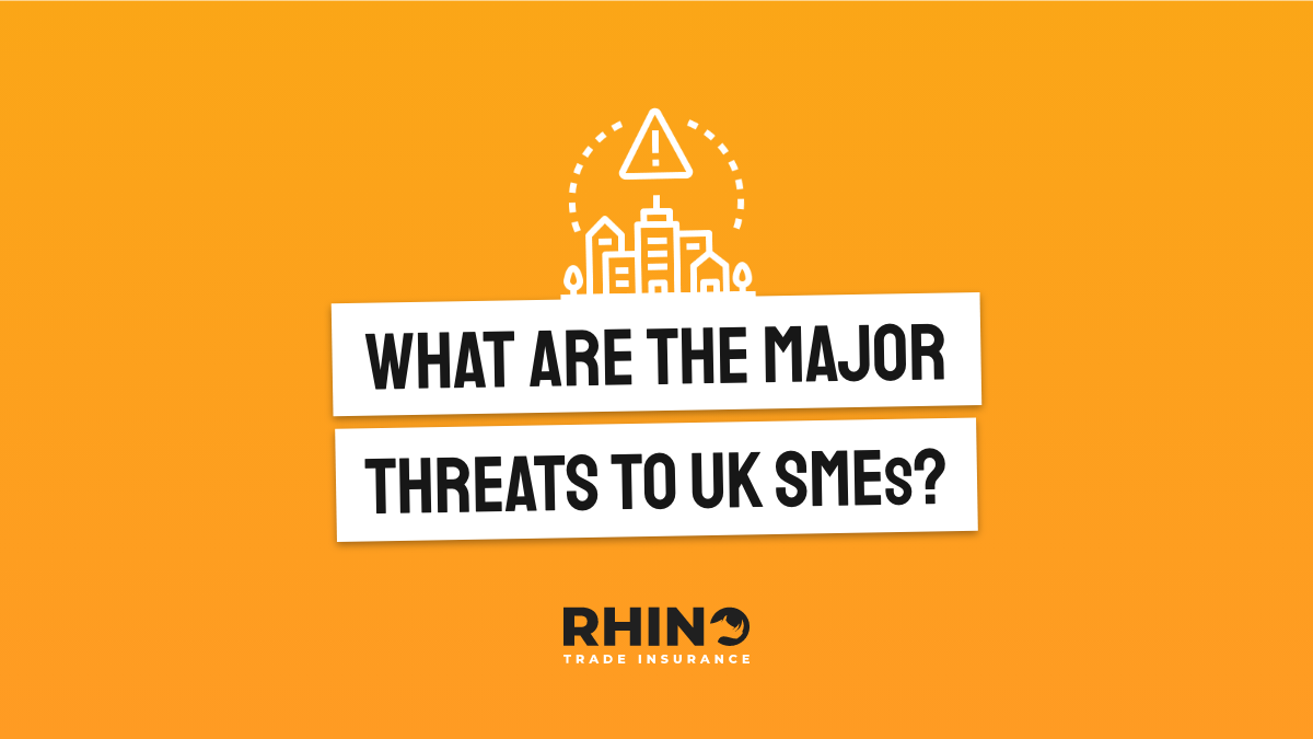 What are the Major Threats to UK SMEs?