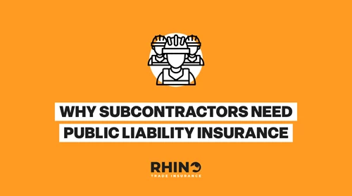 Why Subcontractors Need Public Liability Insurance