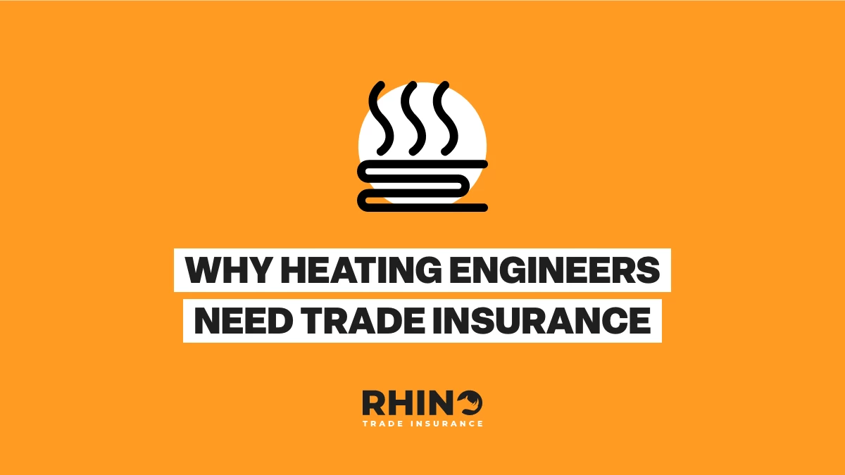 Why Heating Engineers Need Trade Insurance