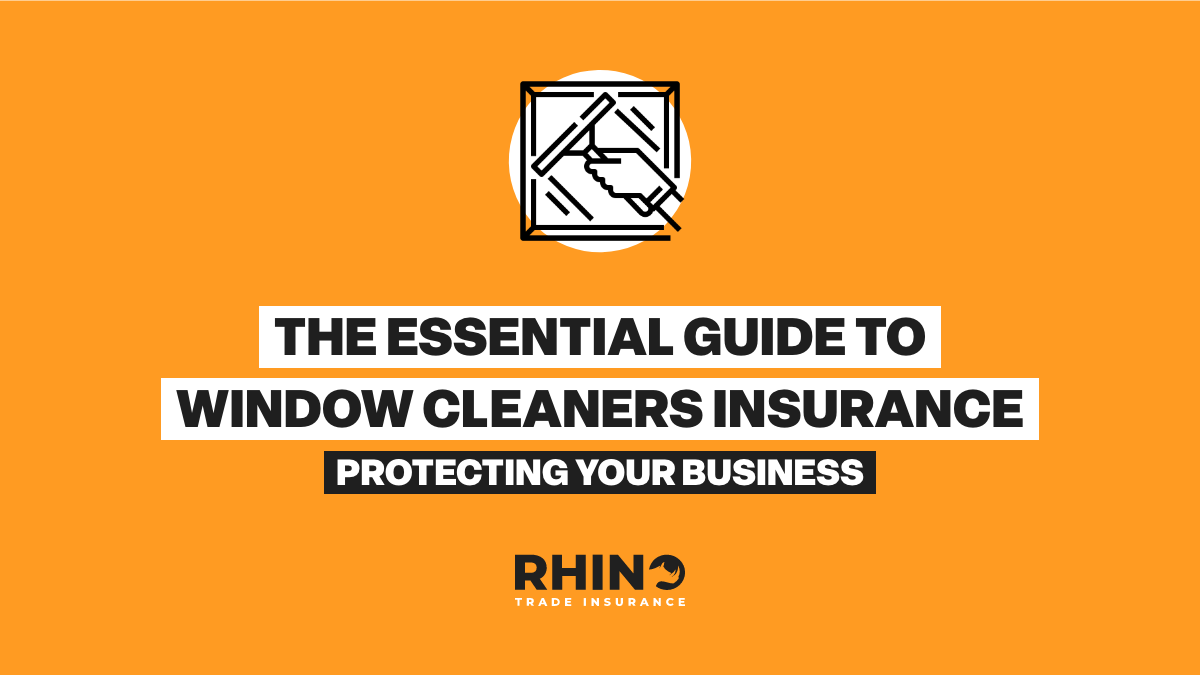 The Essential Guide to Domestic Window Cleaners Insurance: Protecting Your Business