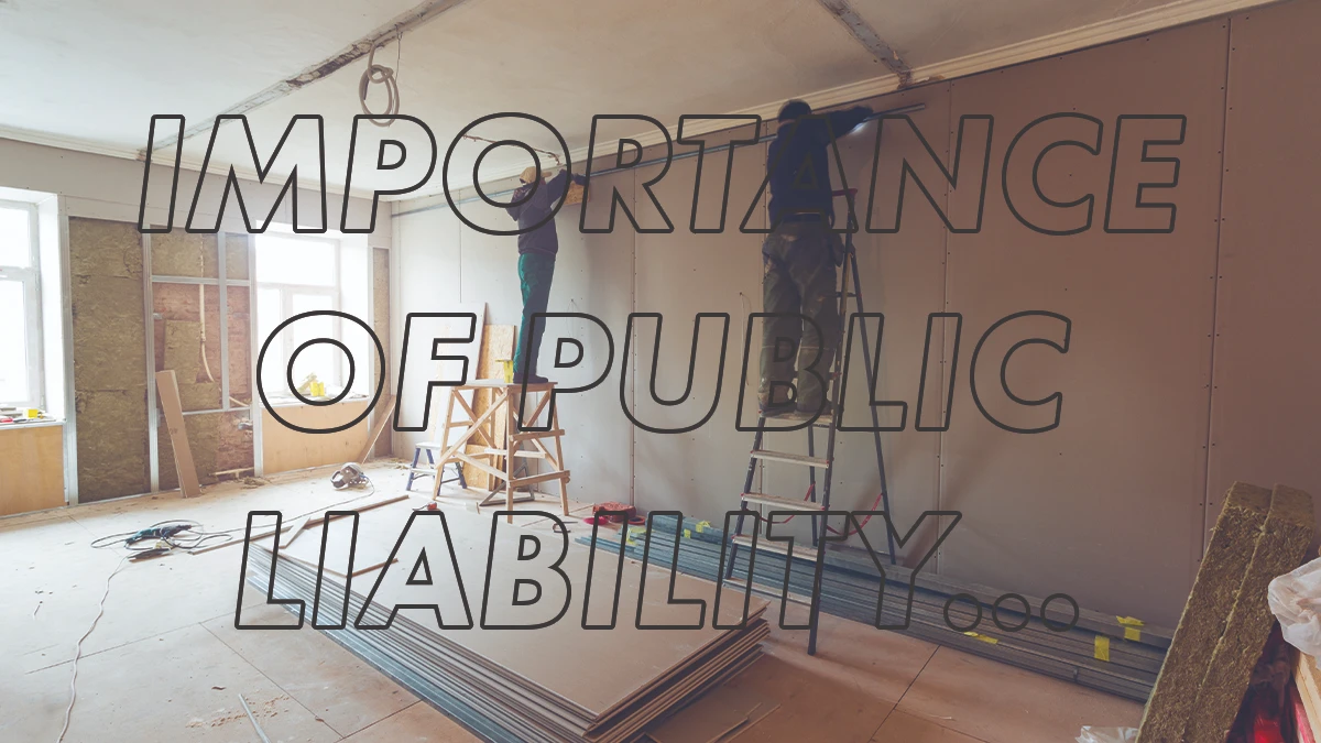 The Importance Of Public Liability Insurance For Businesses