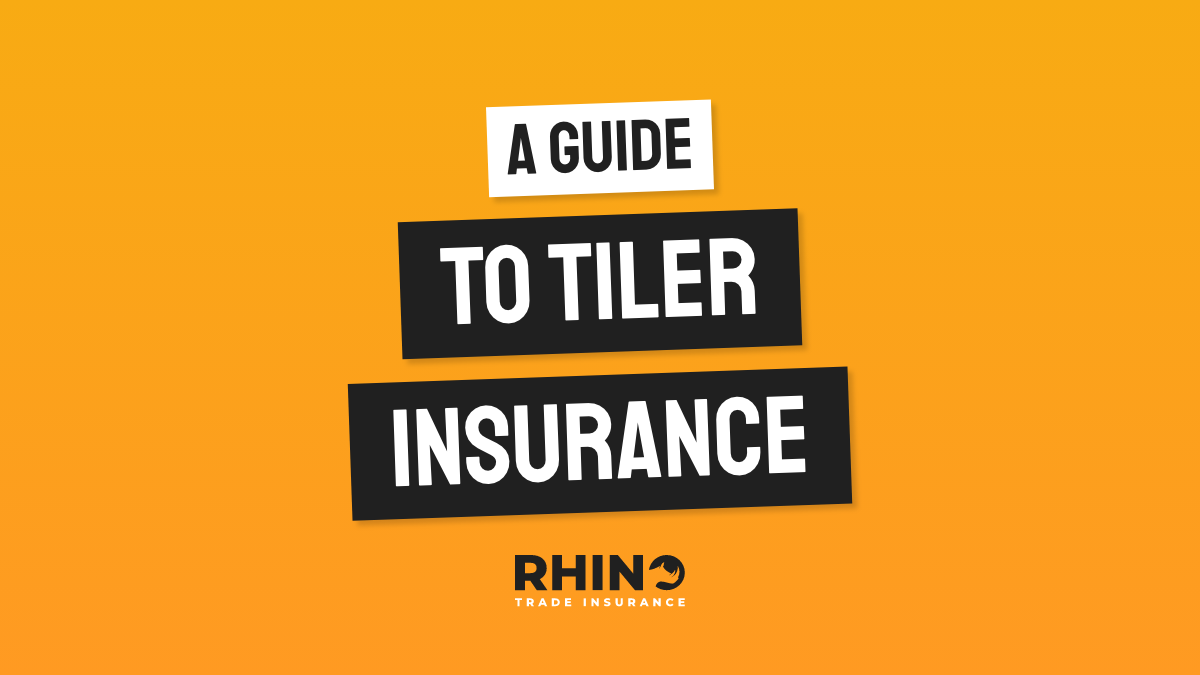 A Guide to Tiler Insurance