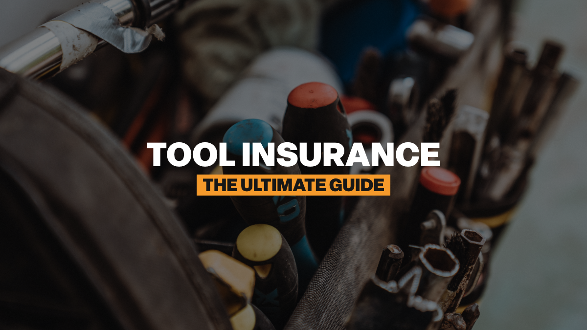 Tool Insurance The Ultimate Guide