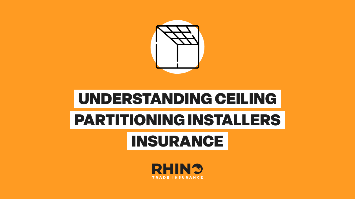Understanding Ceiling and Partitioning Installers Insurance
