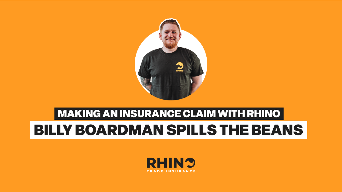 Making an insurance claim with Rhino - Billy Boardman spills the beans