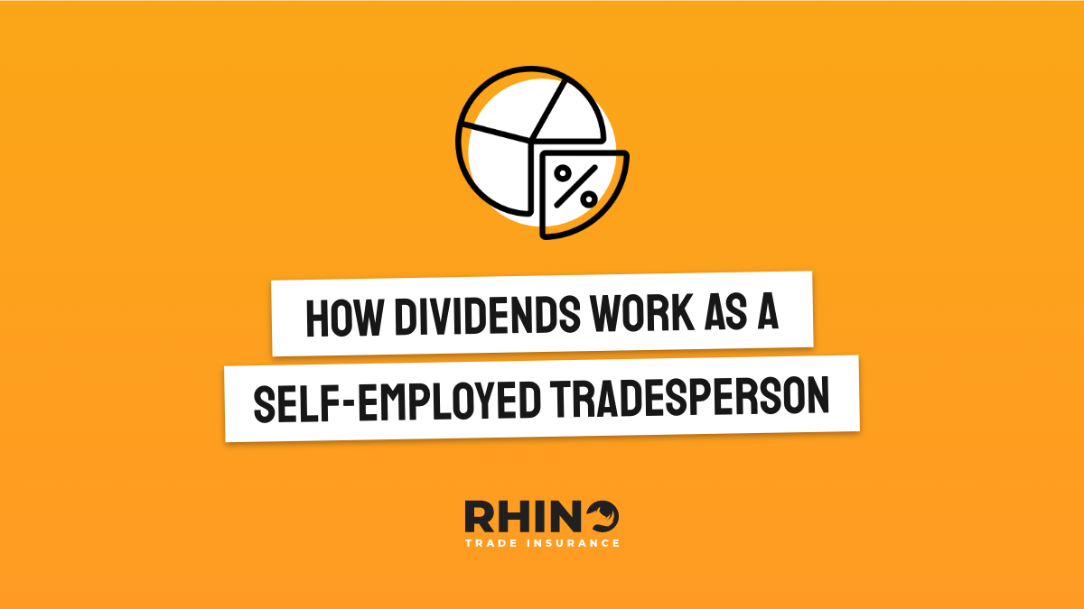 How Dividends work as Self-Employed Tradesperson?