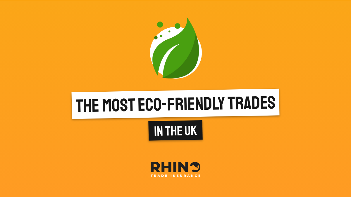 The most eco-friendly Trades in the UK