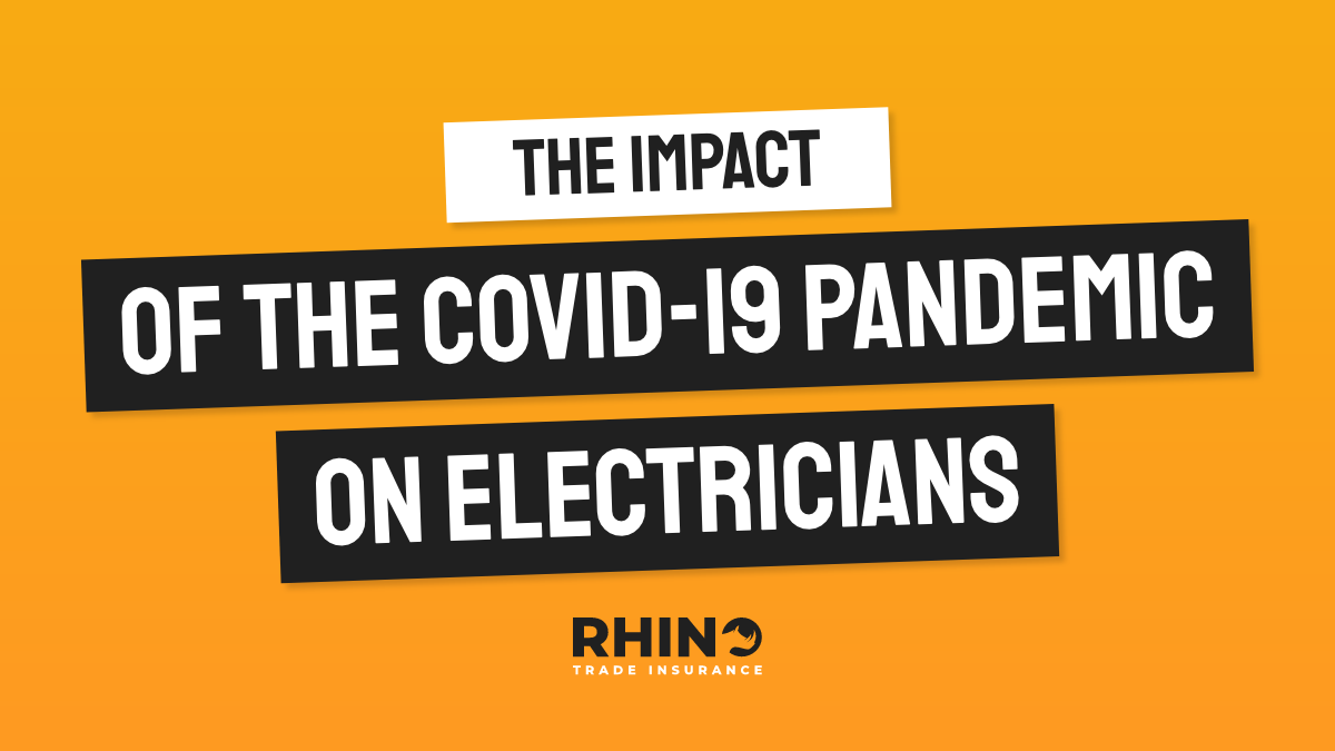 The Impact of Covid-19 on Electricians