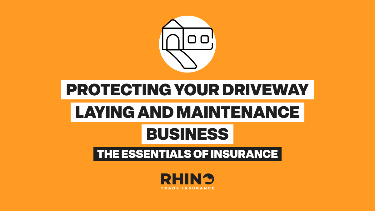 Protecting Your Driveway Laying and Maintenance Business: The Essentials of Insurance