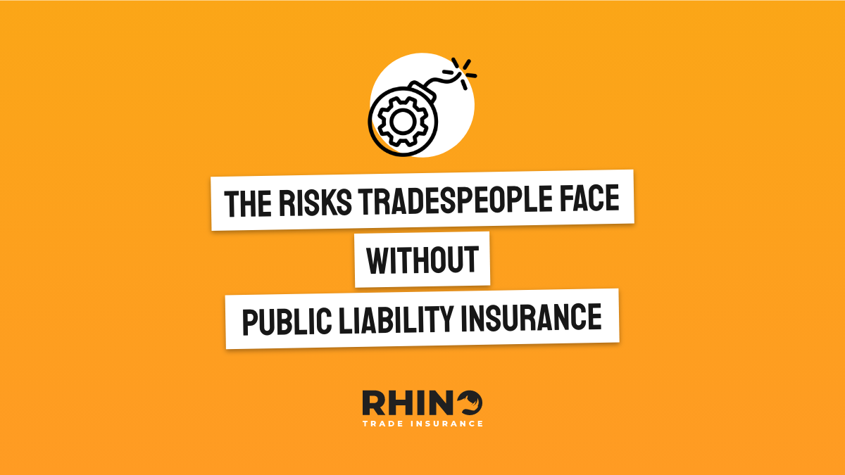 The Risks Tradespeople Face Without Public Liability Insurance