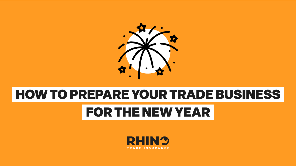 How To Prepare Your Trade Business For The New Year