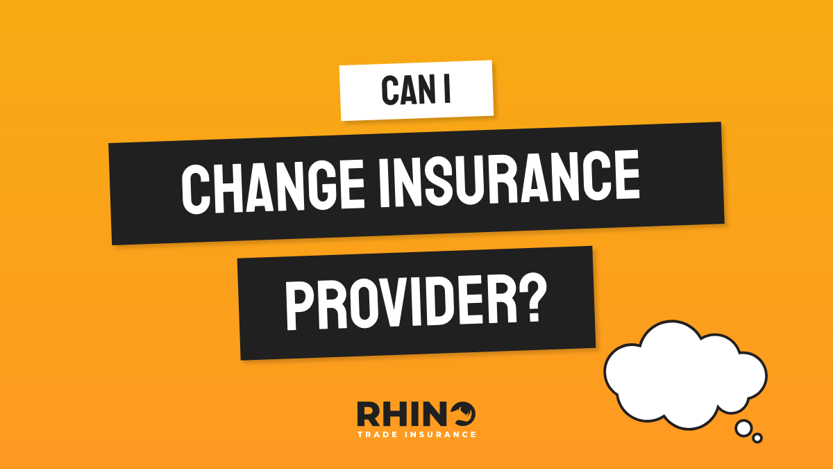 Trade Insurance - Can I Change Provider?