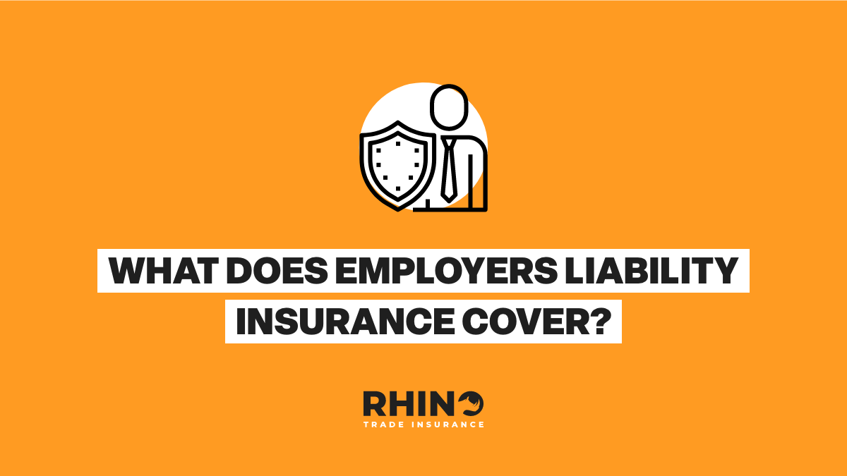 How Does Employers Liability Insurance cover You?